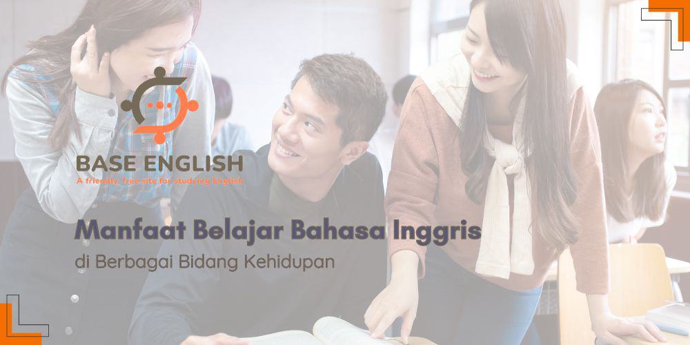 Manfaat Belajar Bahasa Inggris
